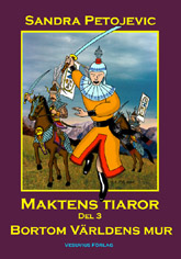 Maktens tiaror del 3 - Bortom Världens mur